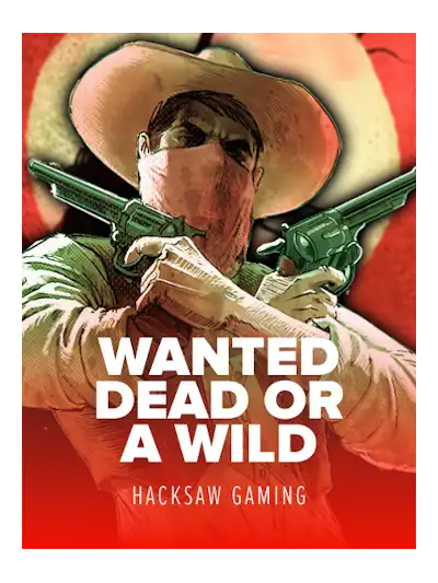 Wanted Dead or a Wild — Hacksaw Gaming